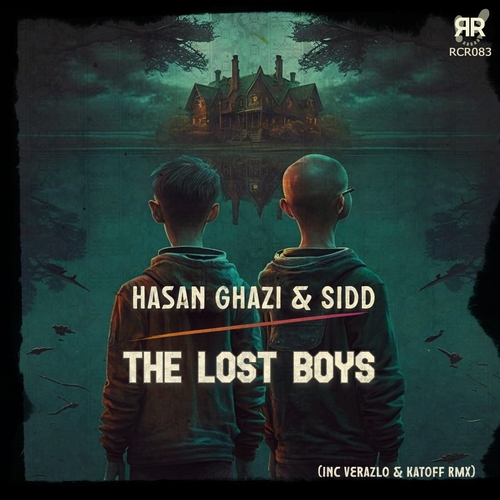 Sidd, Hasan Ghazi - The Lost Boys [RCR083]